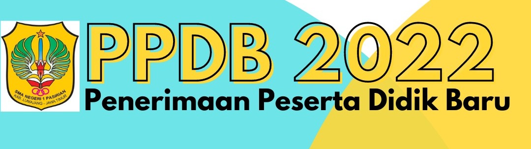 PPDB SMA Negeri 1 Pasirian 2022/2023